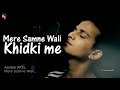 Mere Samne Wali Khidki Mein| Full video song  | Sanam