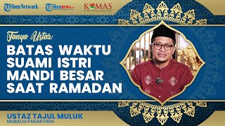 Pasutri Berhubungan Badan setelah Sahur dan Mandi Junub seusai Imsak, Apakah Puasanya Sah?