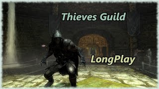 Skyrim Thieves Guild - Longplay Full Questline Walkthrough (No Commentary)