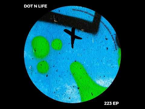 Dot N Life - 223 (Original Mix) [TECHAWAY RECORDS]