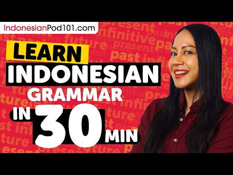 Learn Indonesian Grammar in 30 Minutes - ALL the Basics Beginners Need [Grammar]