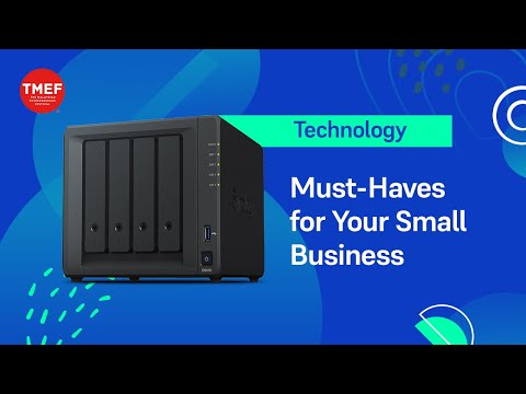 TMEF Tech Note  | Technology : Must-Haves for Your Small Business