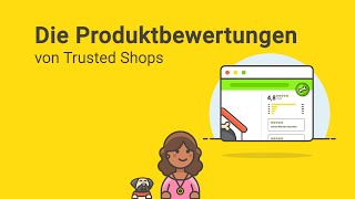 Die Produktbewertungen von Trusted Shops