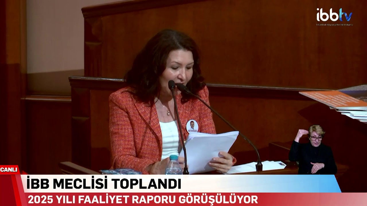 İBB MECLİSİ NİSAN AYI TOPLANTISI 4. OTURUMU - FAALİYET RAPORU