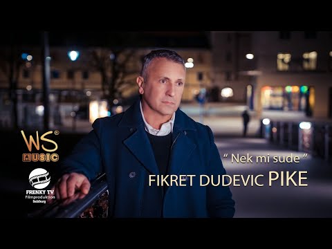 Fikret Dudevic Pike - Nek mi sude - 2023 - (Official Video)