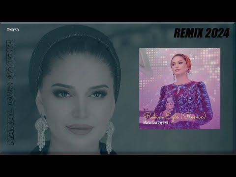 Maral Durdyyewa - Rehim Eyle (Soha Remix)