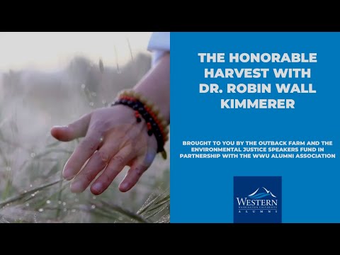 The Honorable Harvest with Dr  Robin Wall Kimmerer
