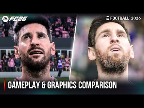 EA Sports FC 26 против eFootball 26 | Сравнение игрового процесса и графики
