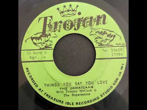 The Jamaicans With Tommy McCook & The Supersonics – Things You Say You Love (instrumental loop)