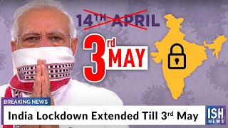 India Lockdown extended till 3rd May