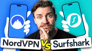 NordVPN vs Surfshark VPN 2026 | Which VPN Should You Use?