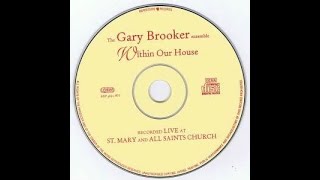 Gary Brooker - The Long Goodbye (live version from the Within Our House CD)