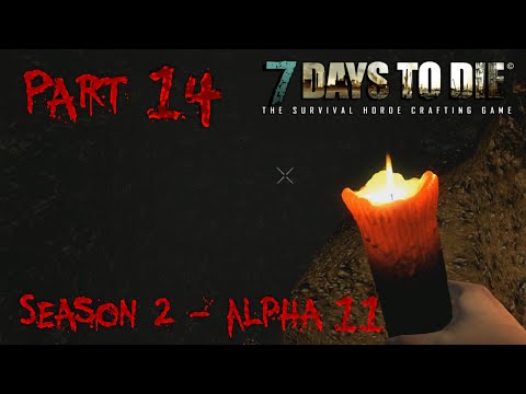 7 Days to Die - Alpha 11.4 - S02 Part 14