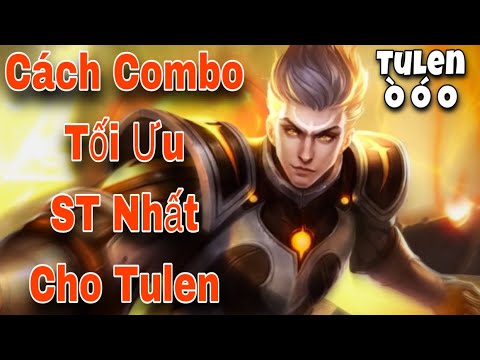 Hướng dẫn Combo Tulen