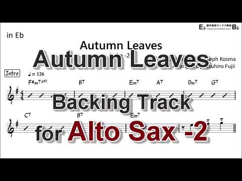 Autumn Leaves - Backing Track with Sheet Music for Alto Sax (Take -2)