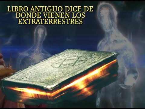 Libro antiguo dice de donde vienen los extraterrestres