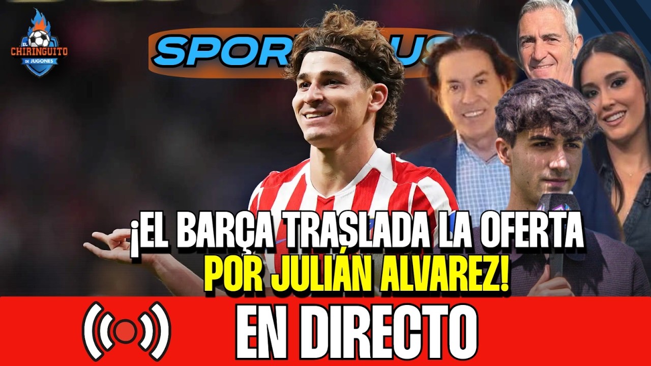 ⁉️ VERSIÓN VERTICAL | 🚨 ¡EL BARÇA TRASLADA LA OFERTA POR JULIÁN! | Sportplus con Kike Ortiz