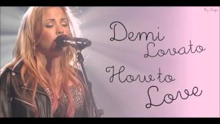 Demi Lovato - How To Love (Acoustic)