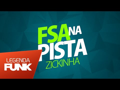 Zickinha - FSA na Pista (Lyric Vídeo)