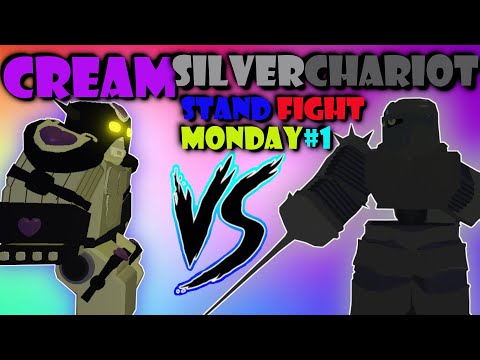 Cream VS Silver Chariot (Stand fight Monday #1)