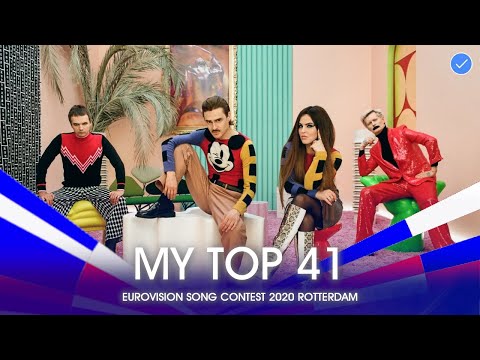 MY TOP 41 (ALL) | Eurovision 2020 Rotterdam