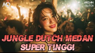 Download lagu DJ JUNGLE DUTCH MEDAN SUPER TINGGI‼️FULL BASS BETON 2025 mp3 Download lagu DJ JUNGLE DUTCH MEDAN SUPER TINGGI‼️FULL BASS BETON 2025 mp3