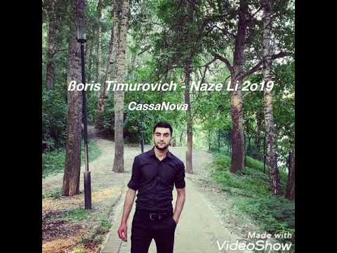 Boris Timurovich - Naze Li 2019