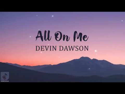 Devin Dawson – All On Me (Lyrics)