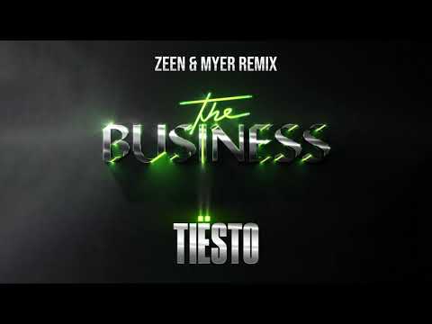 The Business  - Tiësto (Zeen & Myer Remix)