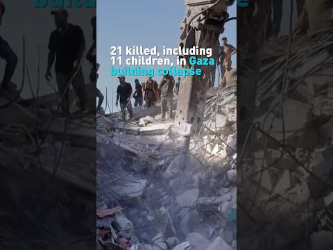 21 killed, including 11 children, in Gaza building collapse