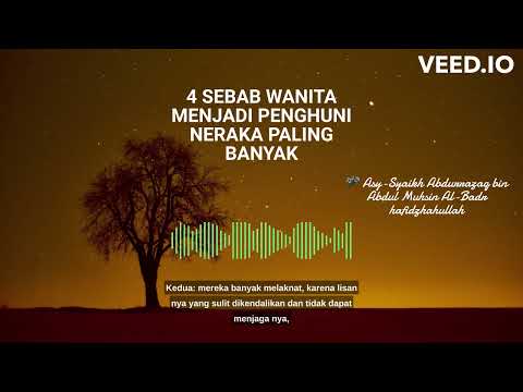 EMPAT SEBAB WANITA MENJADI PENGHUNI NERAKA TERBANYAK - 🎤 Asy-Syaikh Abdurrazaq Al-Badr حفظه الله