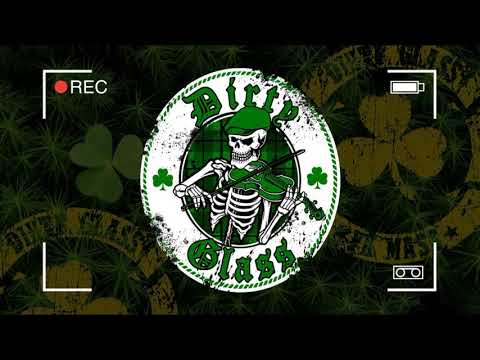 Dirty Glass - Drunken Summer Night (Celtic Folk Punk)