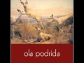 Ola Podrida -  A Clouded View