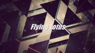 Flying Lotus - See Thru To U (Kaligraph E Remix)