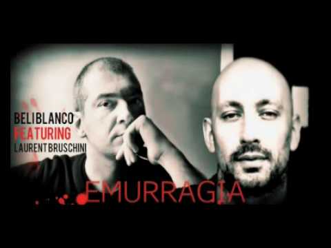 Beli Blanco feat. Laurent Bruschini - EMURRAGIA