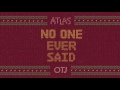 no one ever said (atlas x samsa x yung bae)