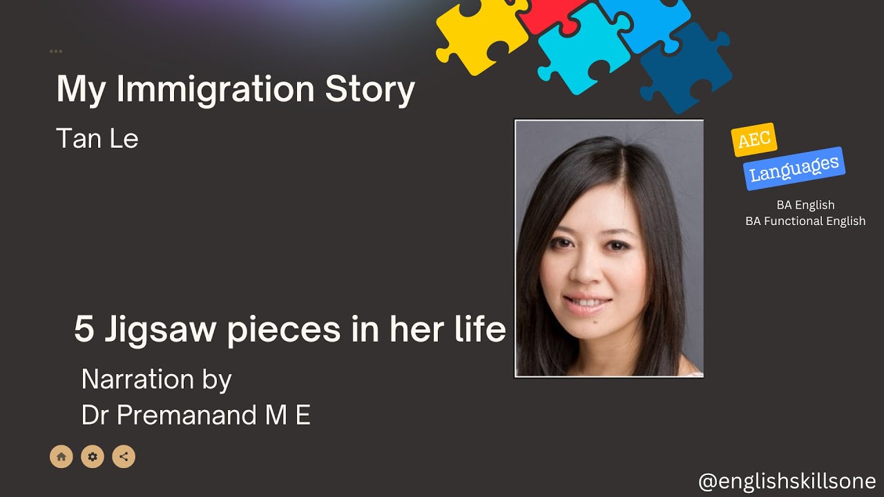 Tan Le - My Immigration Story - AEC English