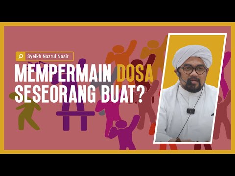 Mempermain Dosa Seseorang Buat? - Syeikh Nazrul Nasir.