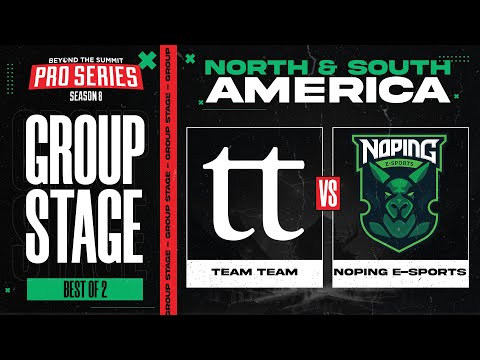 Team Team vs NoPing Game 1 - BTS Pro Series 8 AM: Group Stage w/ Kmart & ET