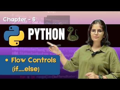 Python Class-6 | Flow Controls (if...else) in Python | Python with Prishu
