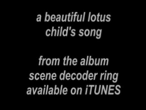 a beautiful lotus - childs song