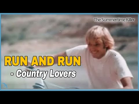 Country Lovers - Run and Run (1972)