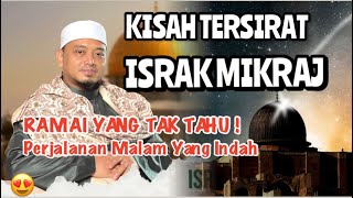 Download lagu KISAH TERSIRAT ISRA' MIKRAJ | USTAZ WADI ANNUAR 2021 mp3