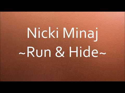 Nicki Minaj - Run & Hide [Lyrics]