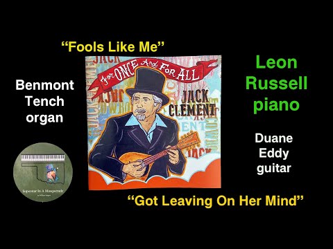 Thumbnail for Jack Clement with Leon Russell, Duane Eddy, Benmont Tench by Jack Clement