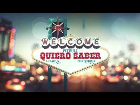 Pitbull x Prince Royce x Ludacris - Quiero Saber (Audio)