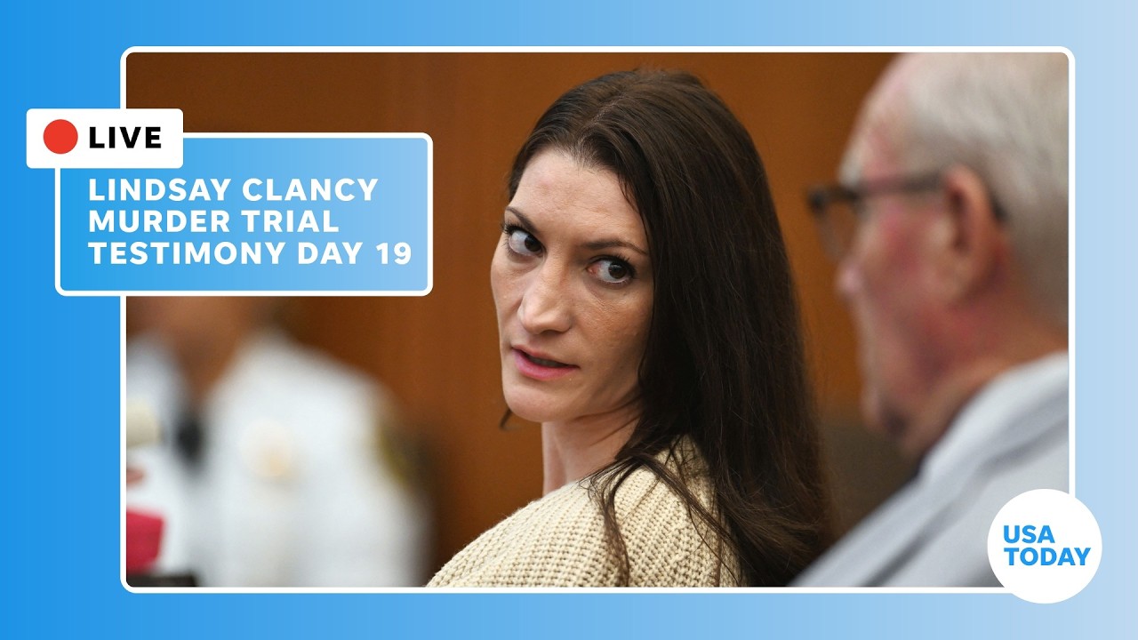 Live: Lindsay Clancy trial continues with Day 19 of testimony as closing arguments approach