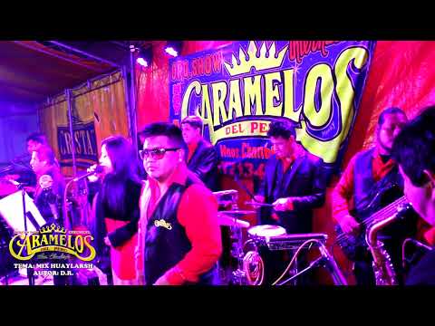 MIX HUAYLARSH CARAMELOS DEL PERU 2019