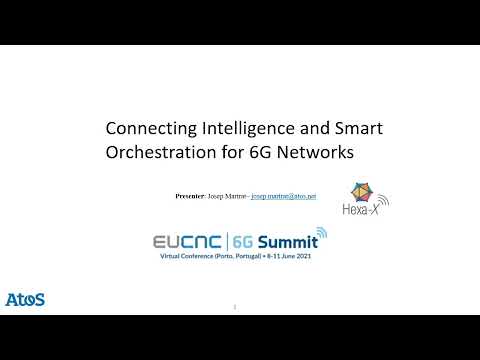 Josep Martrat - Connecting Intelligence and Smart Orchestration for B5G/6G Networks
