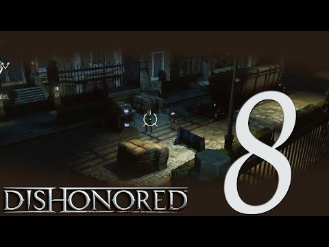 Clavering Boulevard ⚔️ Dishonored [8]